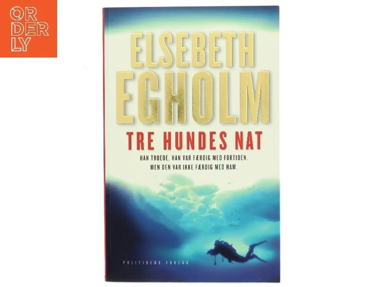 Billede 1 - Tre Hundes Nat af Elsebeth Egholm (Bog)