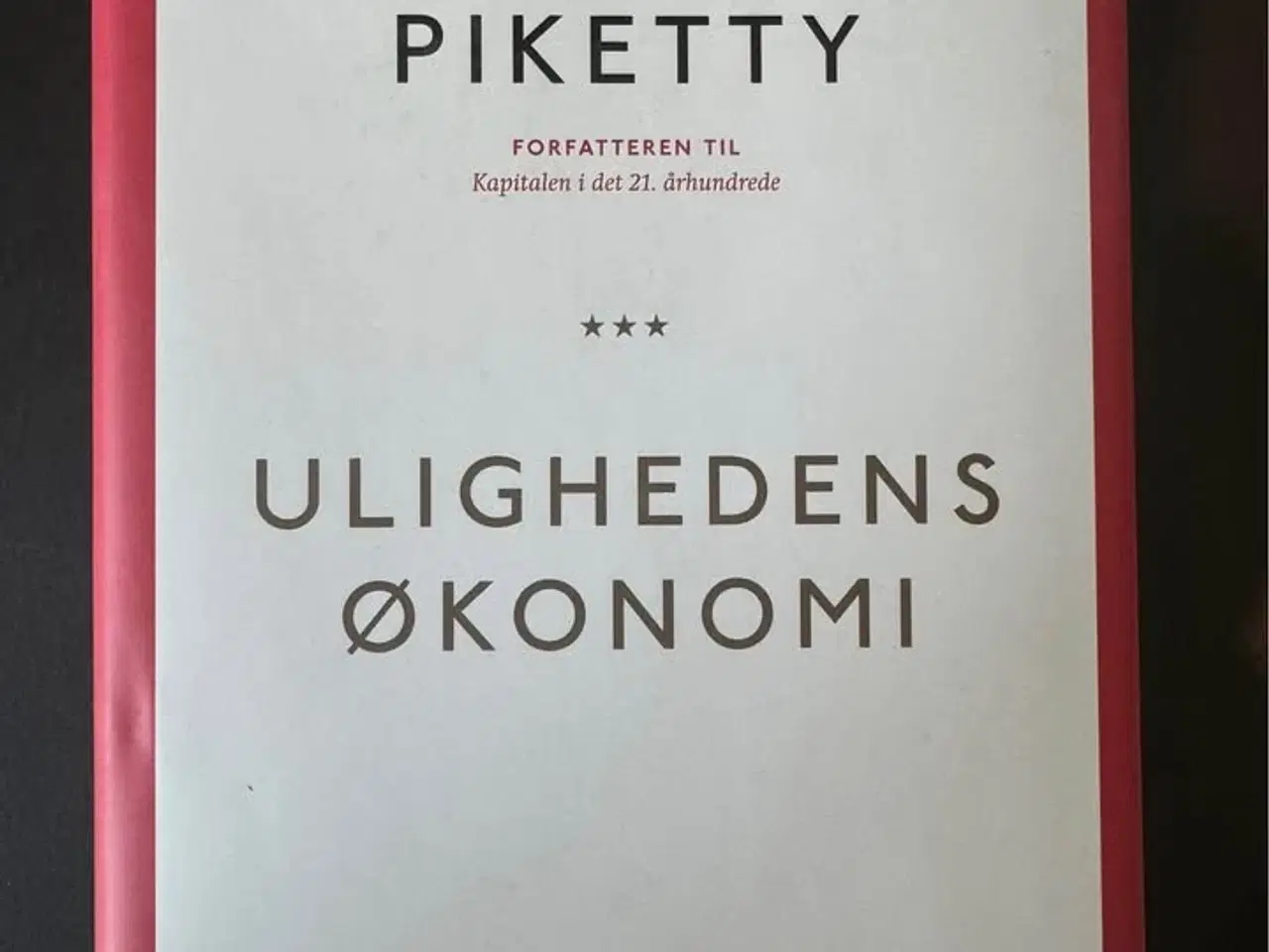 Billede 1 - Ulighedens Økonomi af Thomas Piketty