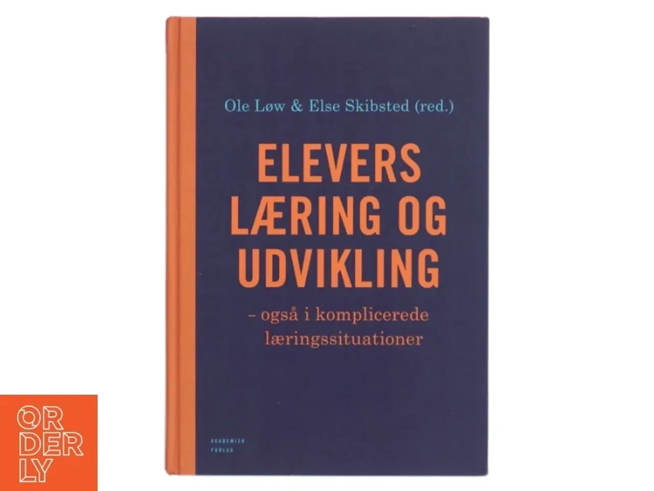 Billede 1 - Elevers læring og udvikling - også i komplicerede læringssituationer (Bog)