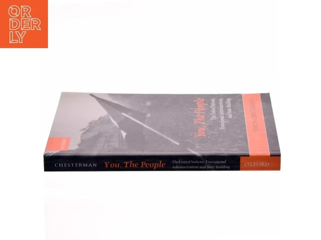 Billede 2 - &#39;You, The People: The United Nations, Transitional Administration, and State-Building&#39; af Simon Chesterman fra Oxford University Press