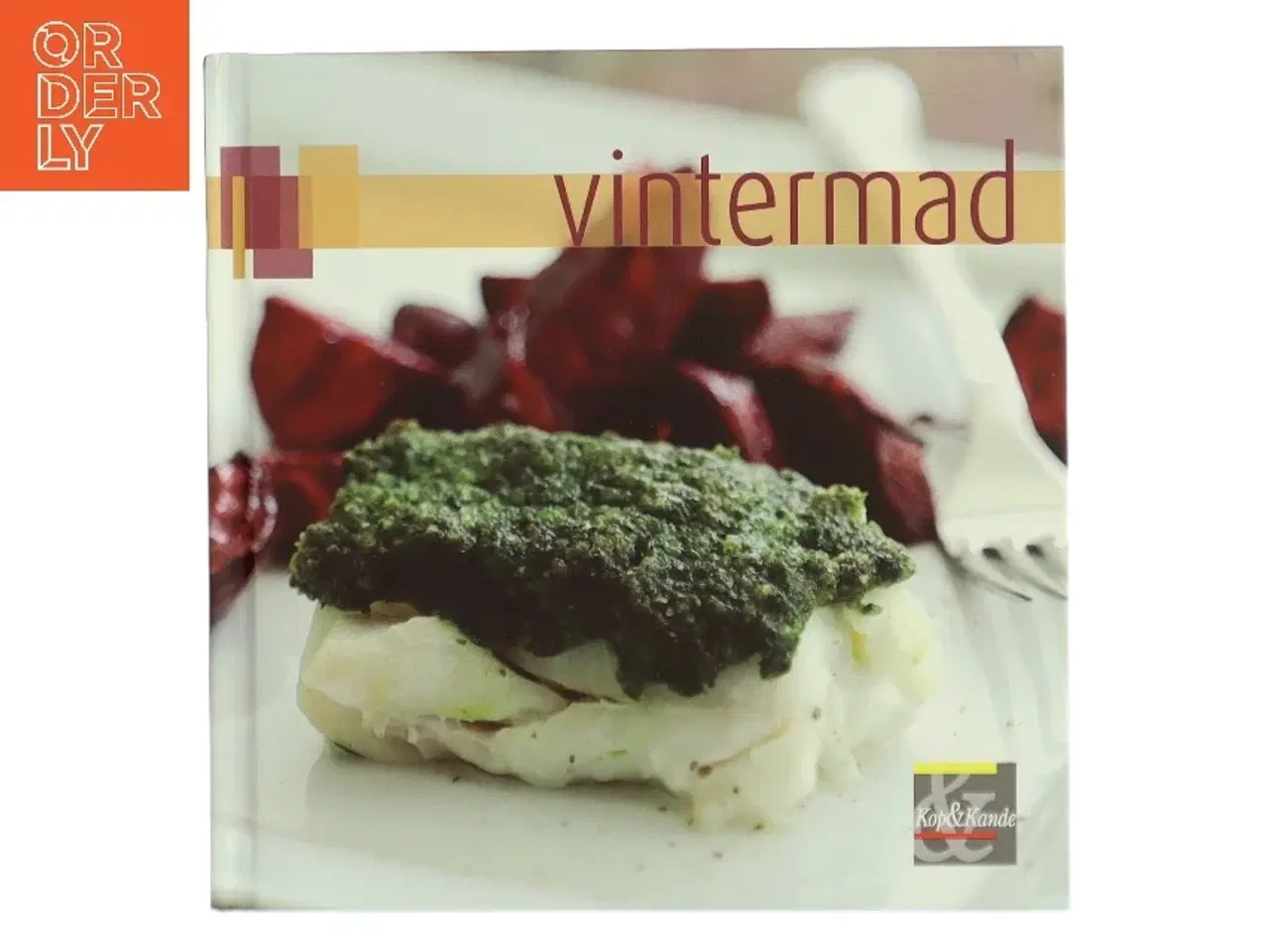 Billede 1 - Vintermad : forretter, frokostretter, småretter, hovedretter, desserter, bagværk af Sandra Leigh Draznin (Bog)
