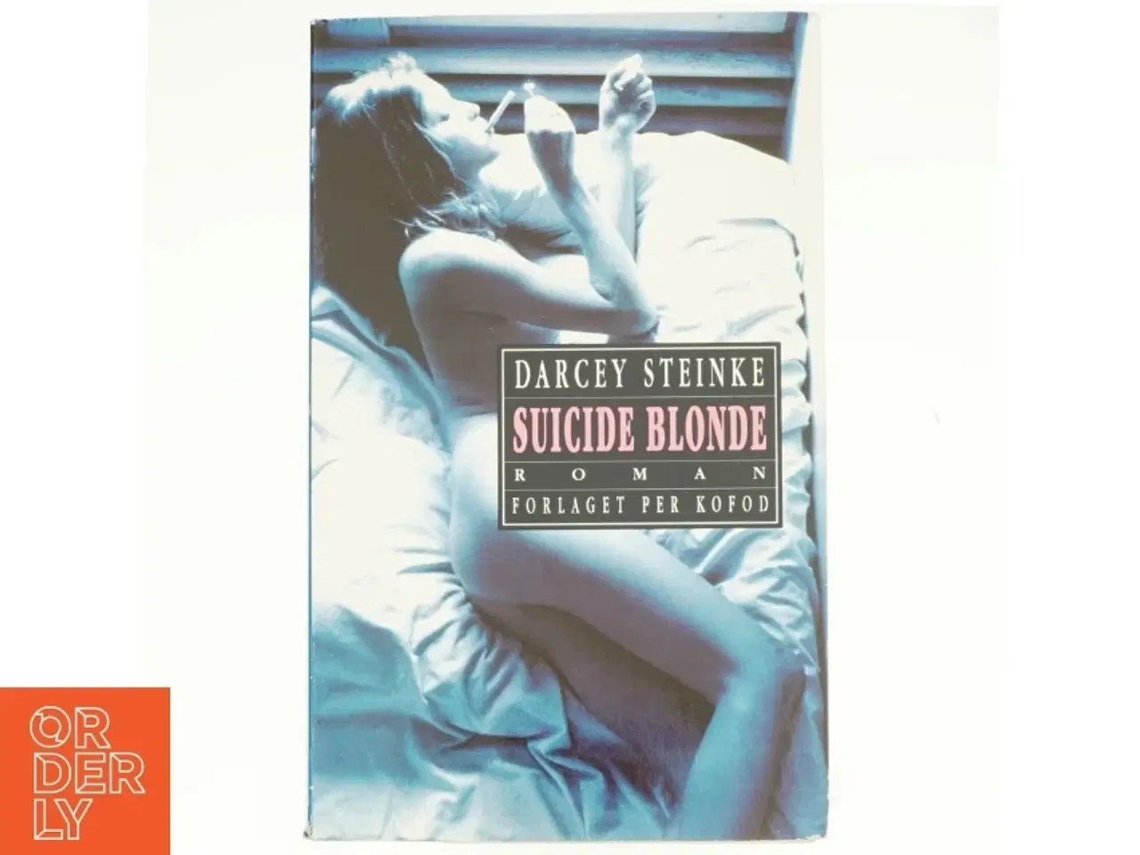 Billede 1 - Suicide Blonde af Darcey Steinke (bog)
