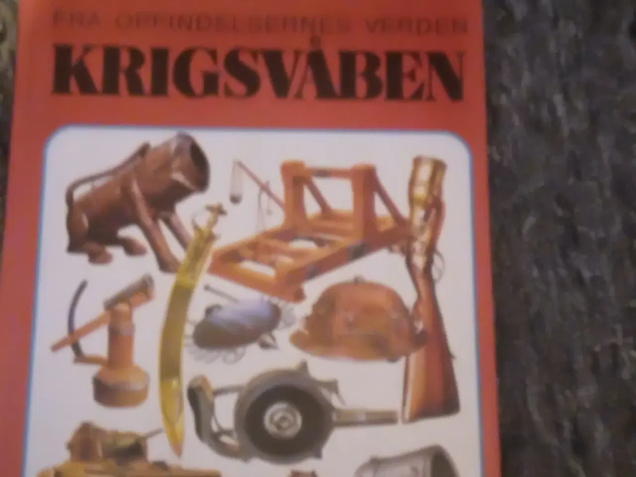 Billede 1 - Bog  fra opfindernes verden om krigsvåben