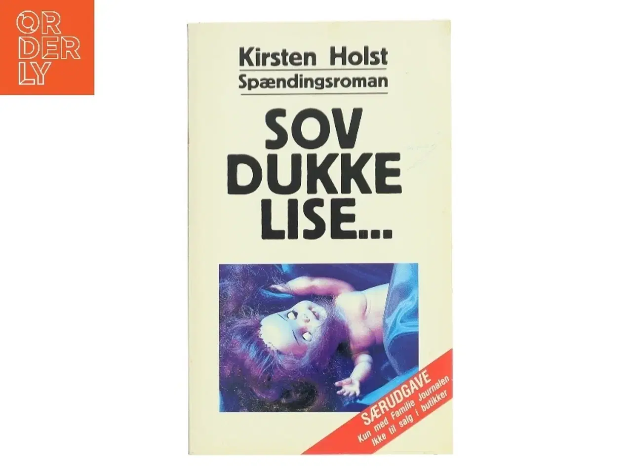 Billede 1 - Sov Dukke Lise... af Kirsten Holst (Bog)