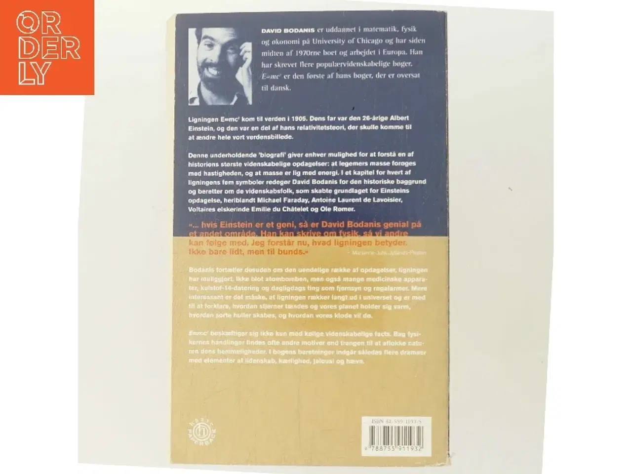 Billede 3 - E=mc² : en biografi om verdens mest berømte ligning af David Bodanis (Bog)