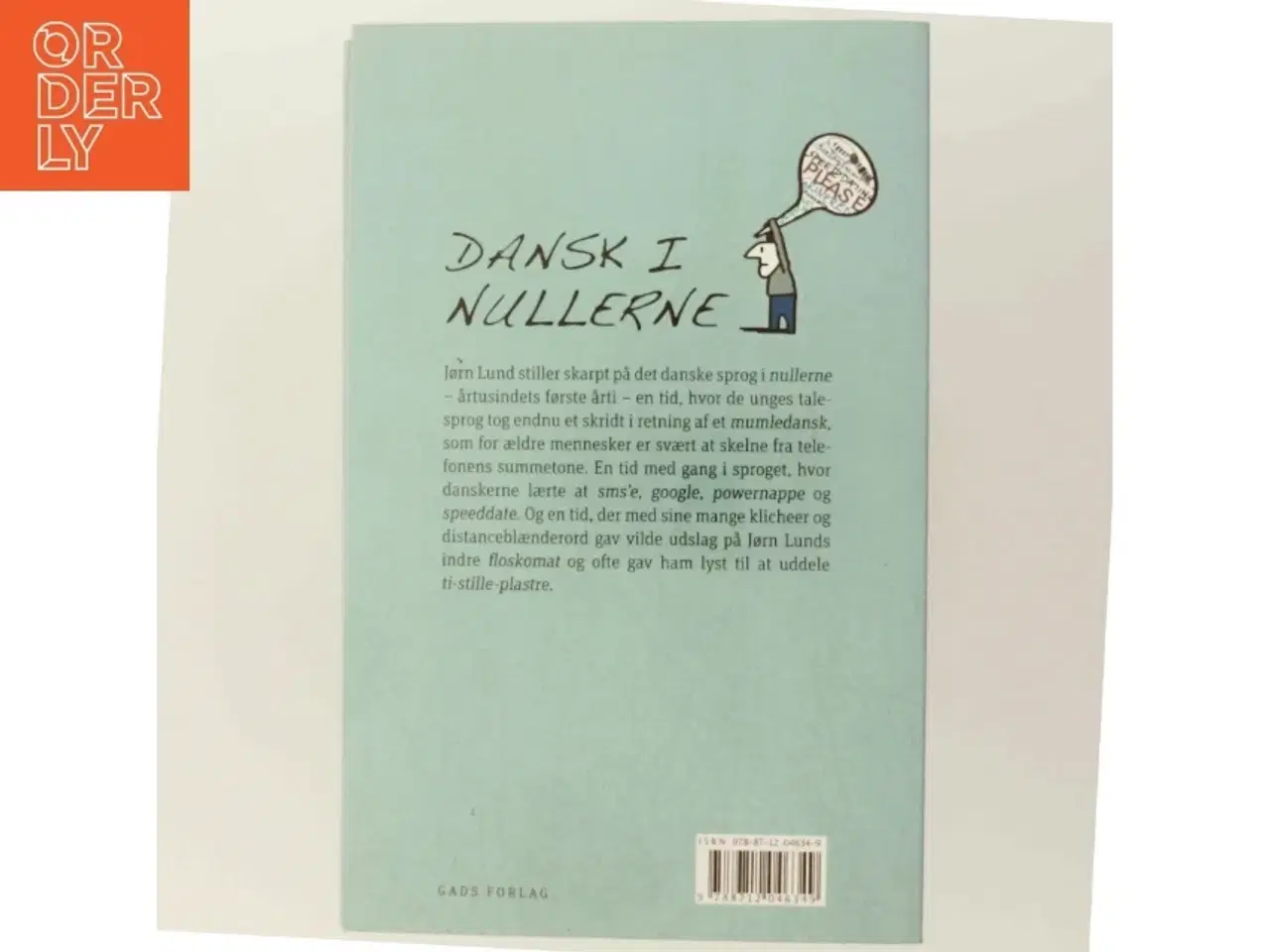 Billede 3 - Dansk i nullerne : 50 sproglige diagnoser af Jørn Lund (f. 1946) (Bog)