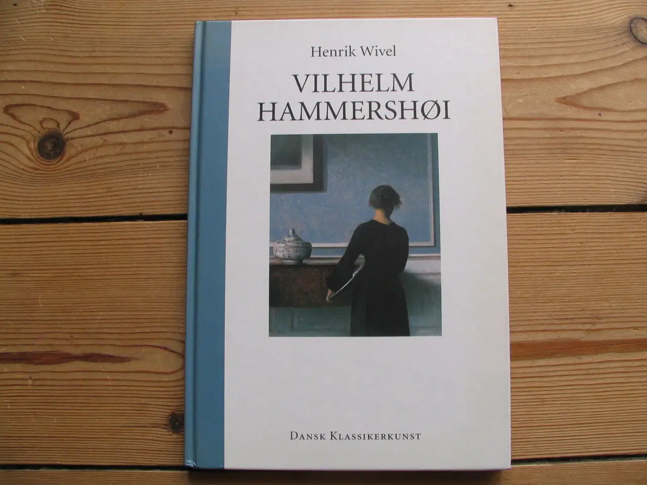 Billede 1 - Vilhelm Hammershøi ? dansk klassikerkunst