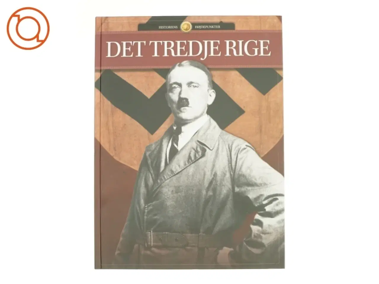 Billede 1 - Det Tredje Rige af Lasse Telling (Bog)