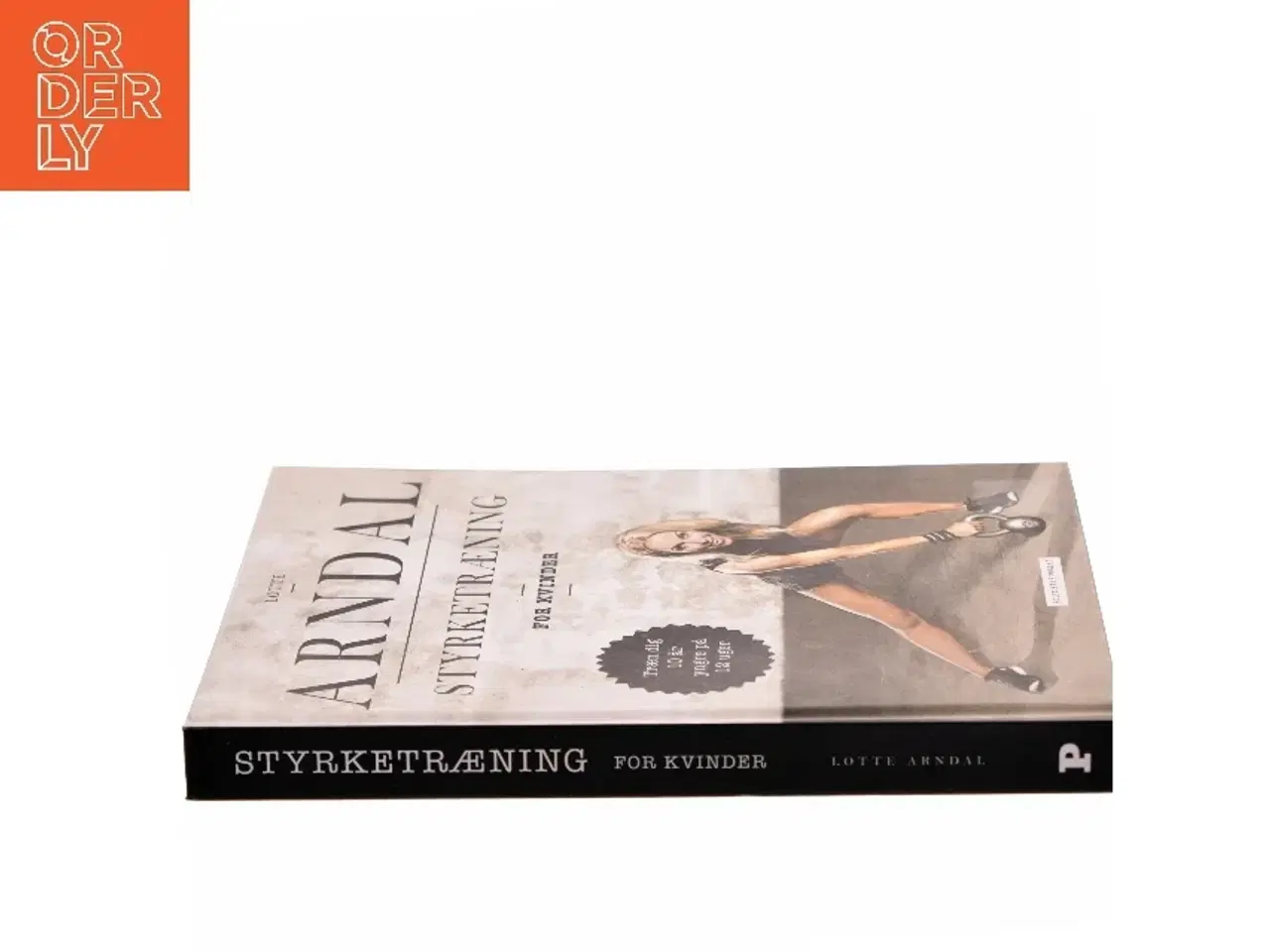 Billede 2 - Styrketræning for kvinder af Lotte Rye Arndal (Bog)