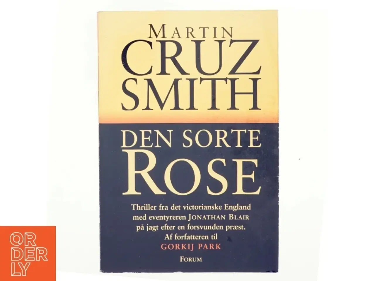 Billede 1 - Den sorte rose : roman af Martin Smith (Bog)