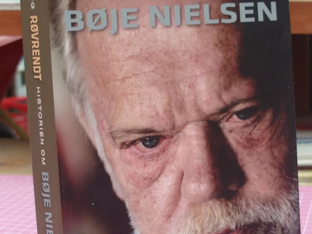 Billede 1 - Historien om Bøje Nielsen -Røvrendt