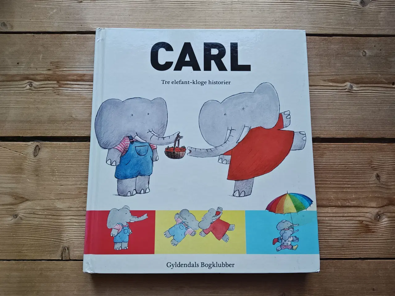 Billede 1 - Carl Tre elefant kloge historier BOG