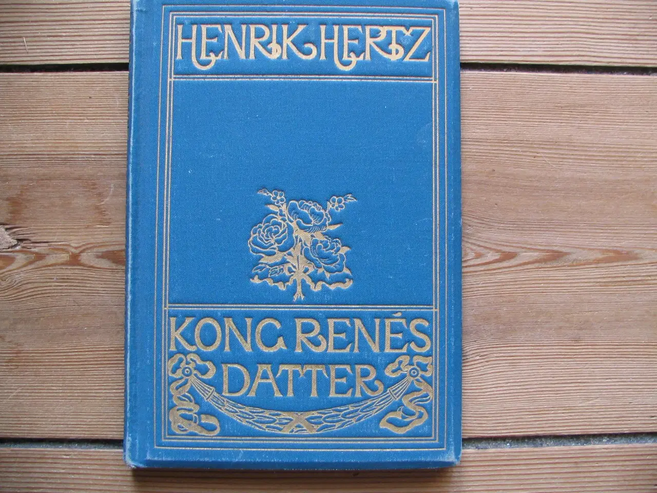 Billede 1 - Henrik Hertz. Kong Renés datter. fra 1899