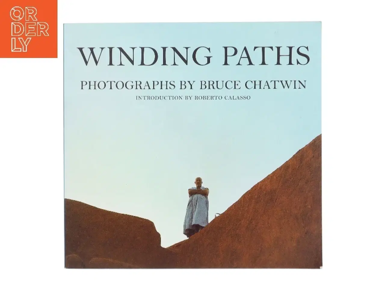 Billede 1 - Winding paths af Bruce Chatwin (Bog)