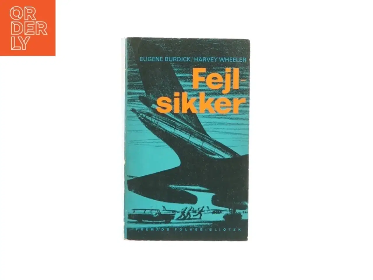 Billede 1 - Fejlsikker af Eugene Burdick og Harvey Wheeler (bog)