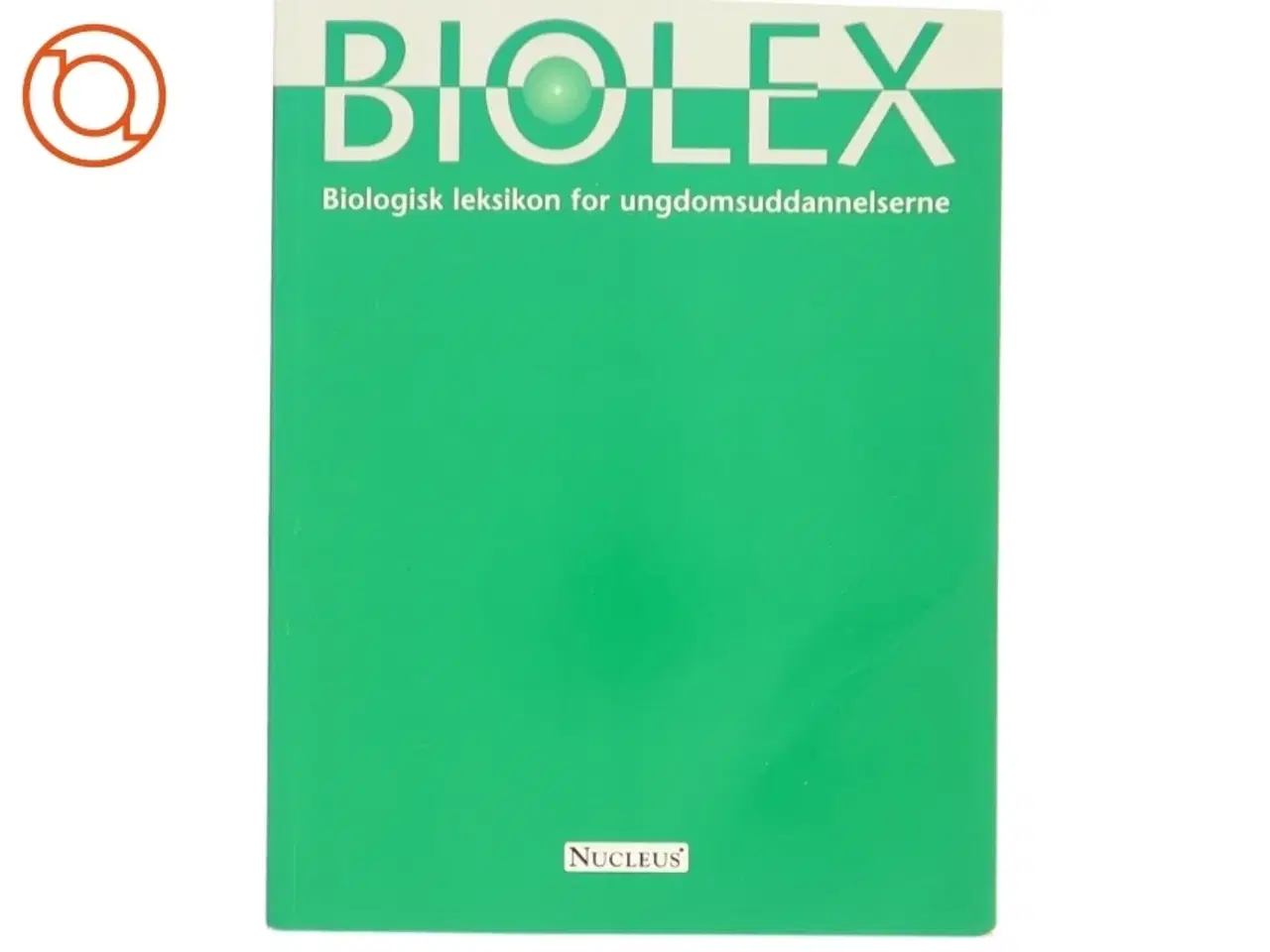 Billede 1 - Biolex : biologisk leksikon for ungdomsuddannelserne (Bog)