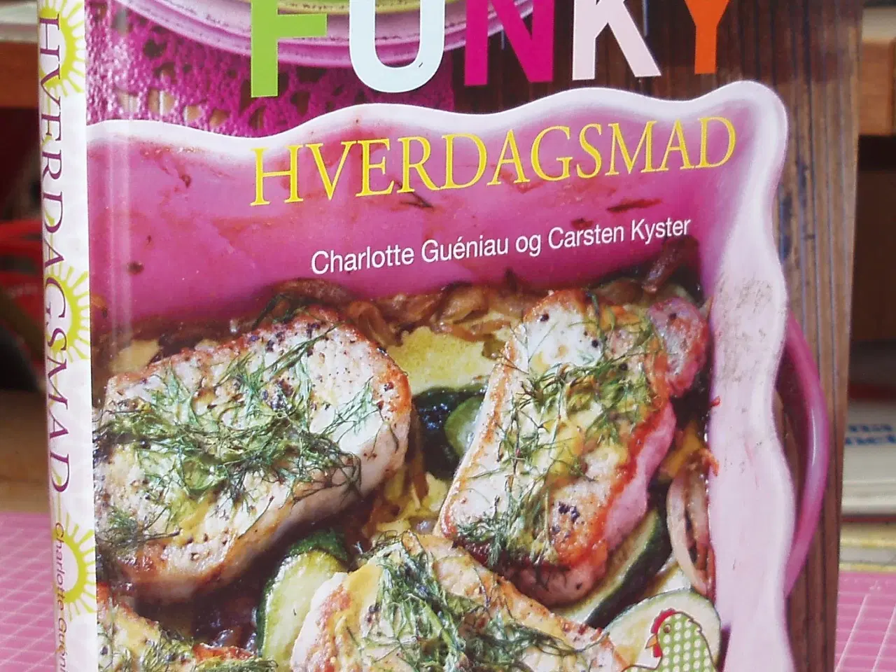 Billede 1 - Funky hverdagsmad af Charlotte Guéniau og Carsten