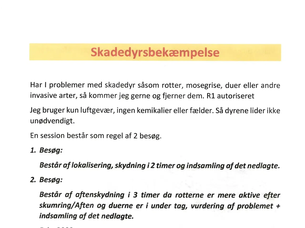 Billede 1 - bekæmpelse af skadedyr