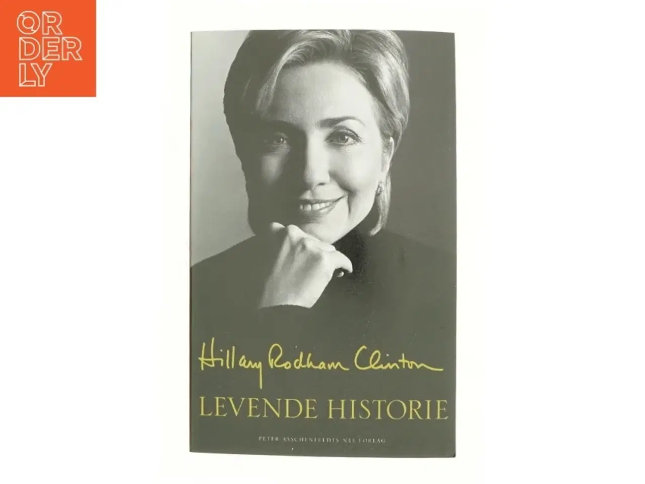 Billede 1 - Levende historie af Hillary Rodham Clinton (Bog)