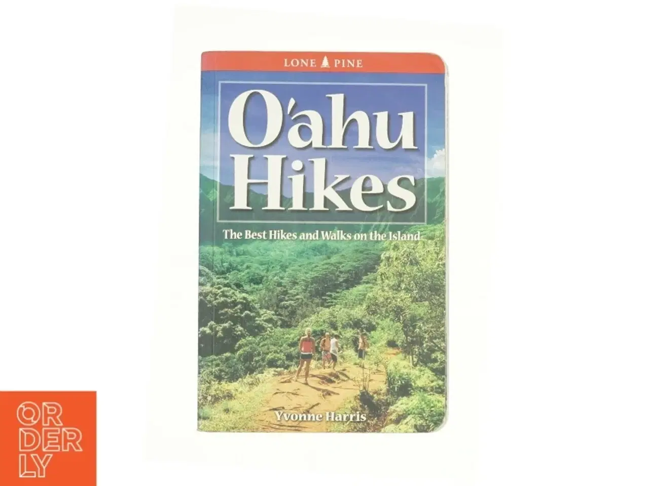Billede 1 - Oahu Hikes : the Best Hikes and Walks on the Island by Yvonne Harris af Yvonne Harris (Bog)