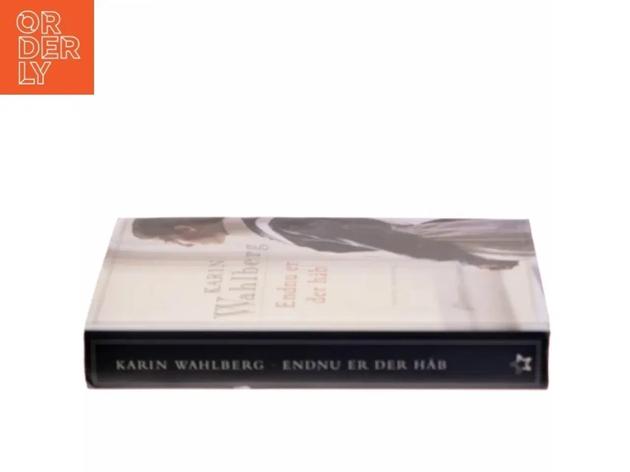 Billede 2 - Endnu er der håb : roman af Karin Wahlberg (Bog)