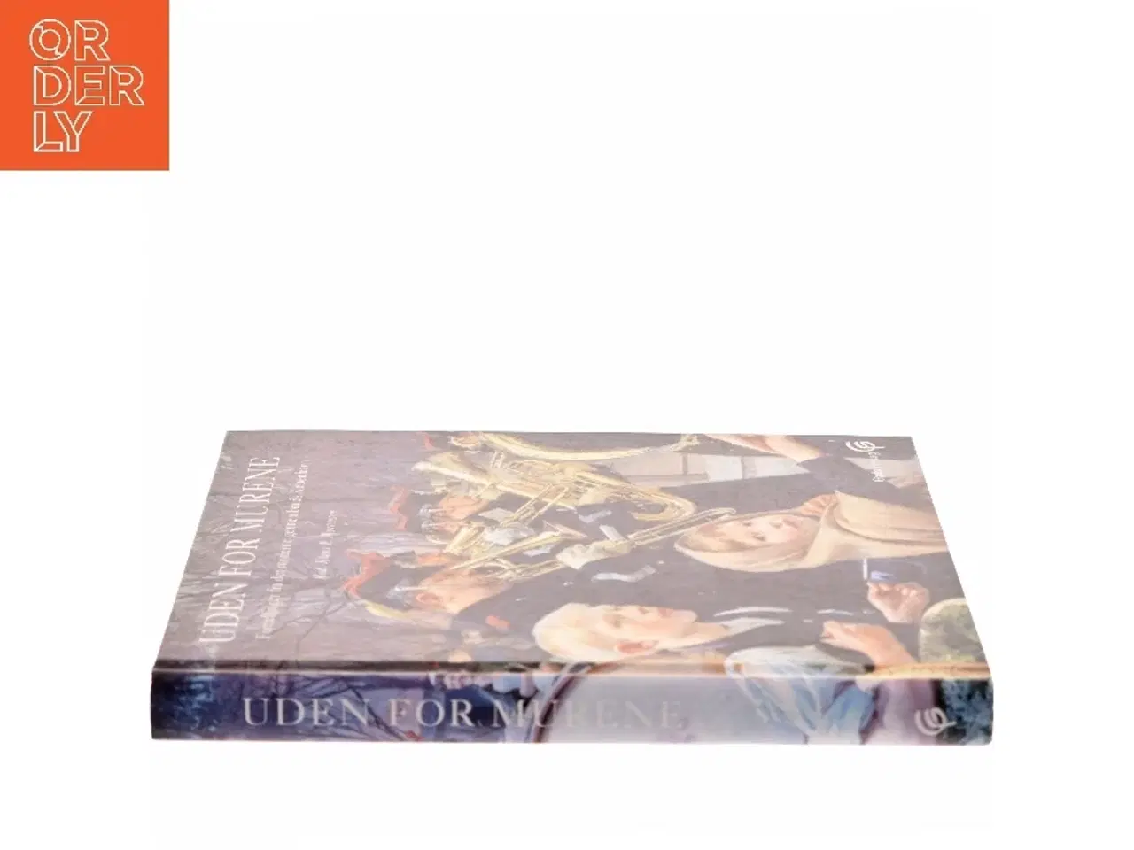 Billede 2 - Uden for murene : fortællinger fra det moderne gennembruds København af Klaus P. Mortensen (f. 1942) (Bog)