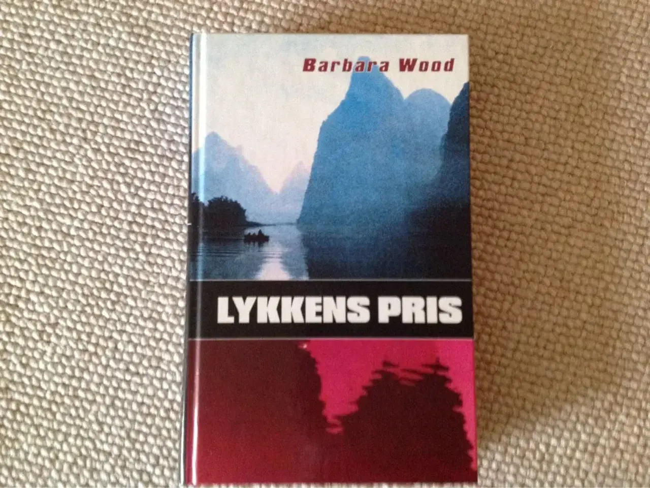 Billede 1 - Lykkens pris" af Barbara Wood