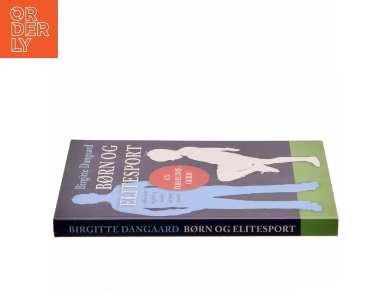 Billede 2 - Børn og elitesport : en forældreguide af Birgitte Dangaard (Bog)