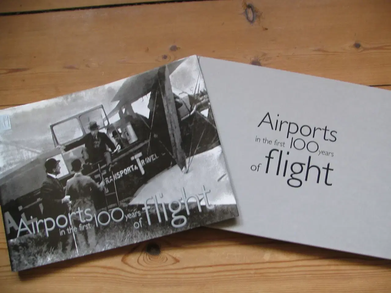 Billede 1 - Airports, the first 100 years of flight