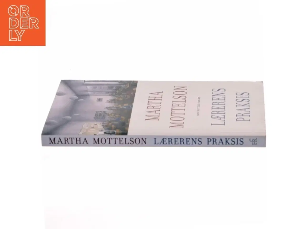 Billede 2 - Lærerens praksis af Martha Mottelson (Bog)