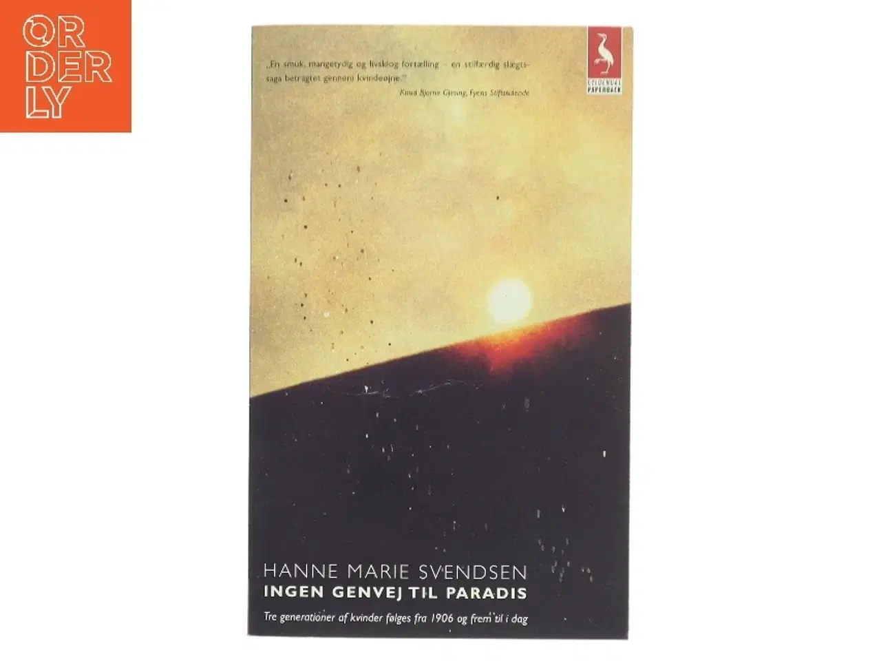 Billede 1 - Ingen genvej til paradis af Hanne Marie Svendsen (Bog)