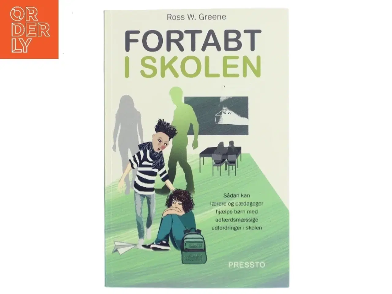 Billede 1 - Fortabt i skolen : hvorfor det er så svært at hjælpe børn med adfærdsmæssige udfordringer, og hvordan vi kan gøre n