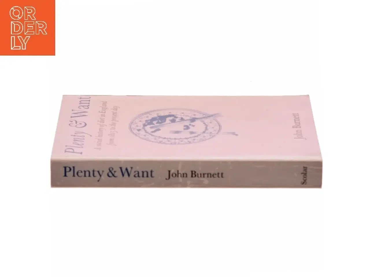 Billede 2 - Plenty & Want af John Burnett (Bog)