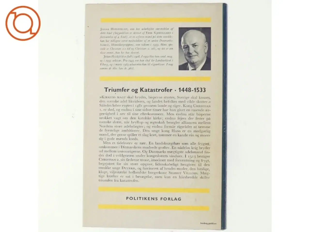 Billede 3 - Danmarks Historie bind 5: De første Oldenborgere 1448-1533 (Bog)