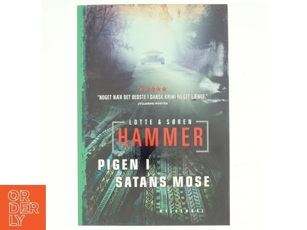 Billede 1 - Pigen i satans mose : kriminalroman af Lotte Hammer (Bog)