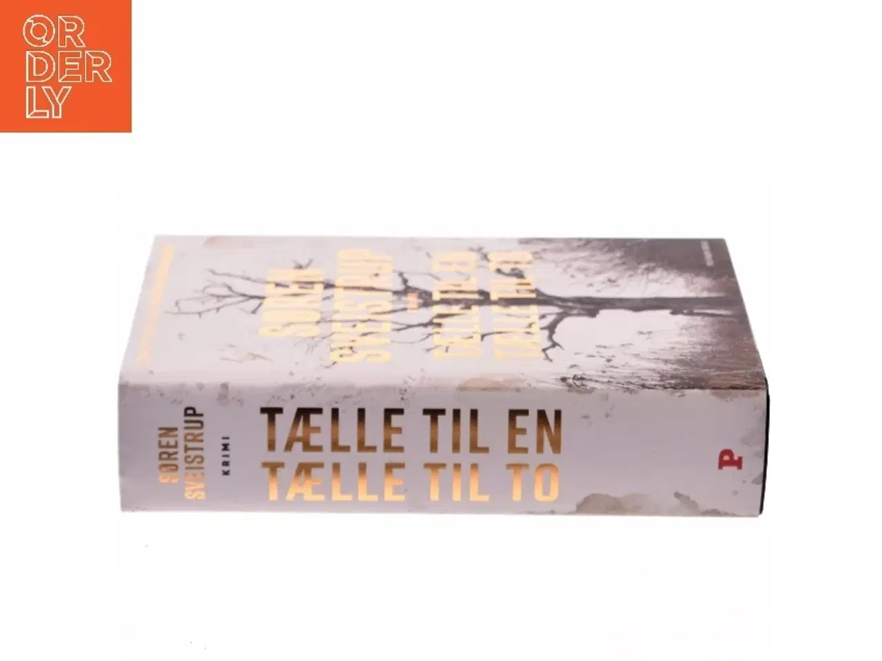 Billede 2 - Tælle til en, tælle til to : krimi af Søren Sveistrup (Bog)