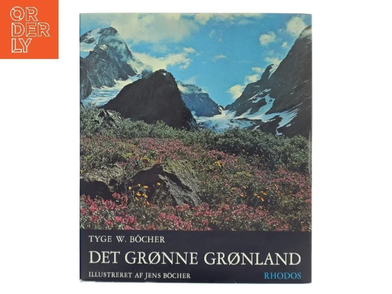 Billede 1 - Det Grønne Grønland af Tyge W. Bcher, Jens Bcher (Bog)