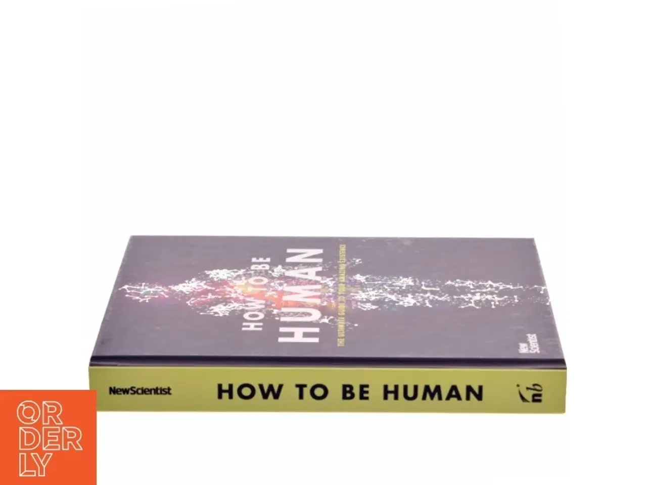 Billede 2 - How to be Human af New Scientist (Bog)