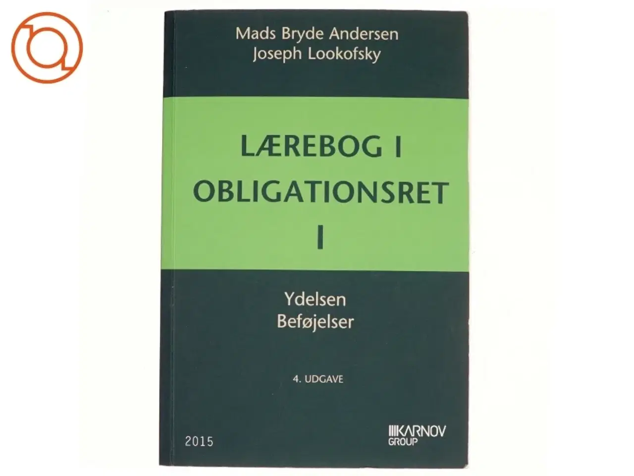 Billede 1 - Lærebog i obligationsret. Bind 1, Ydelsen, beføjelser af Mads Bryde Andersen (Bog)