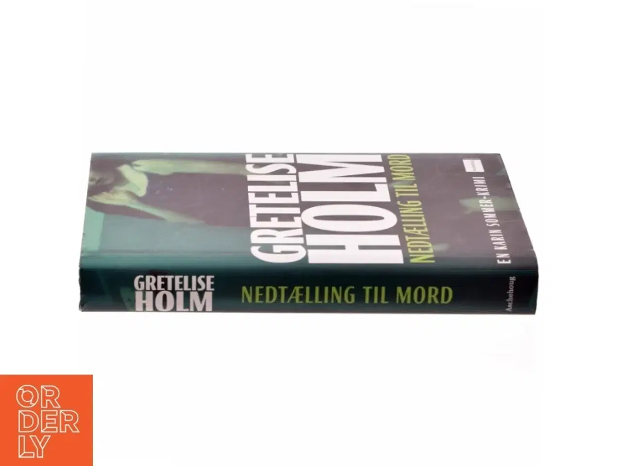 Billede 2 - Nedtælling til mord af Gretelise Holm (f. 1946) (Bog)
