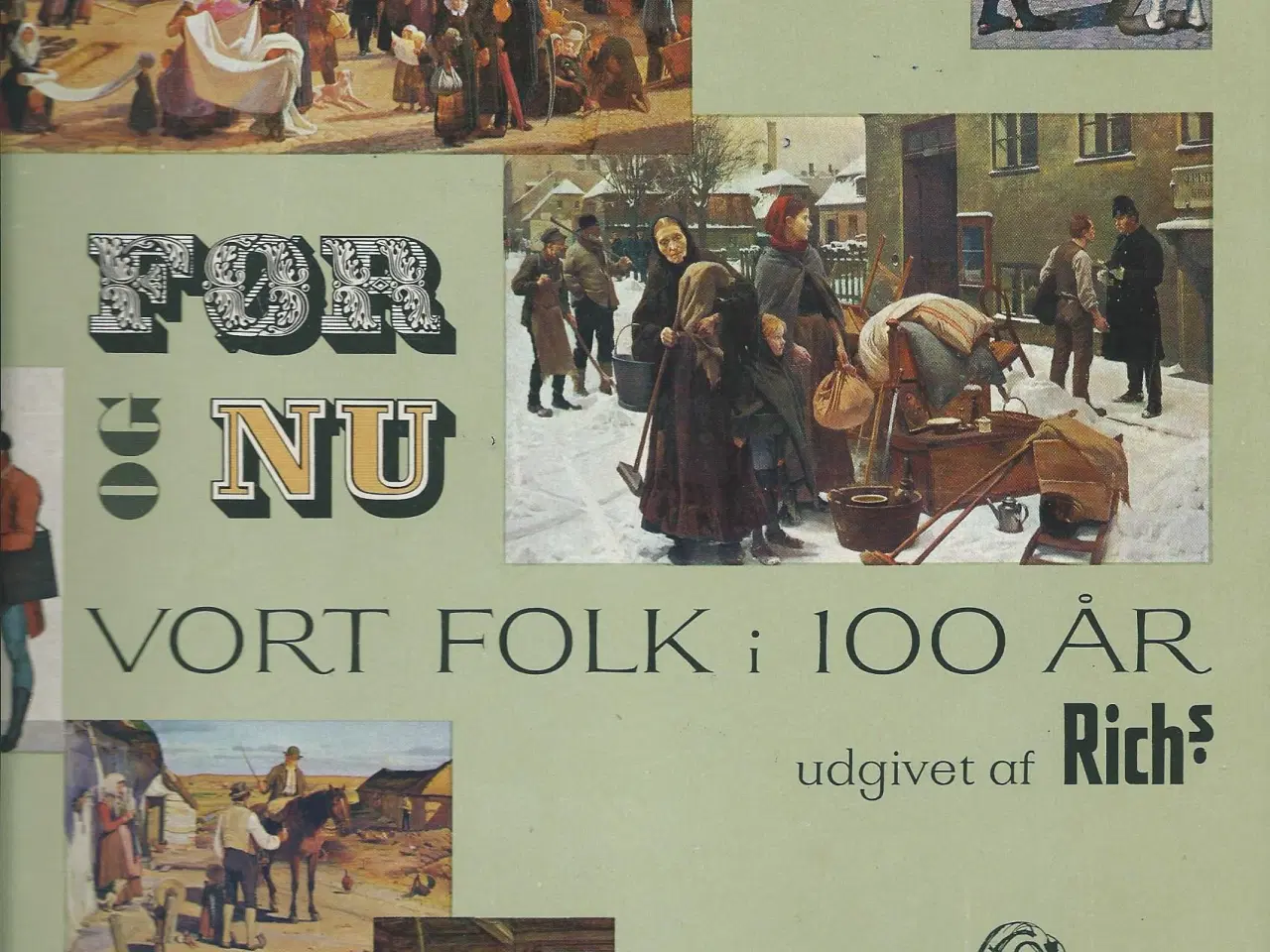 Billede 2 - Før og nu vort folk i 100 år - Rich's