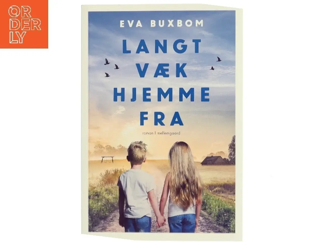 Billede 1 - Langt væk hjemmefra af Eva Buxbom (Bog)