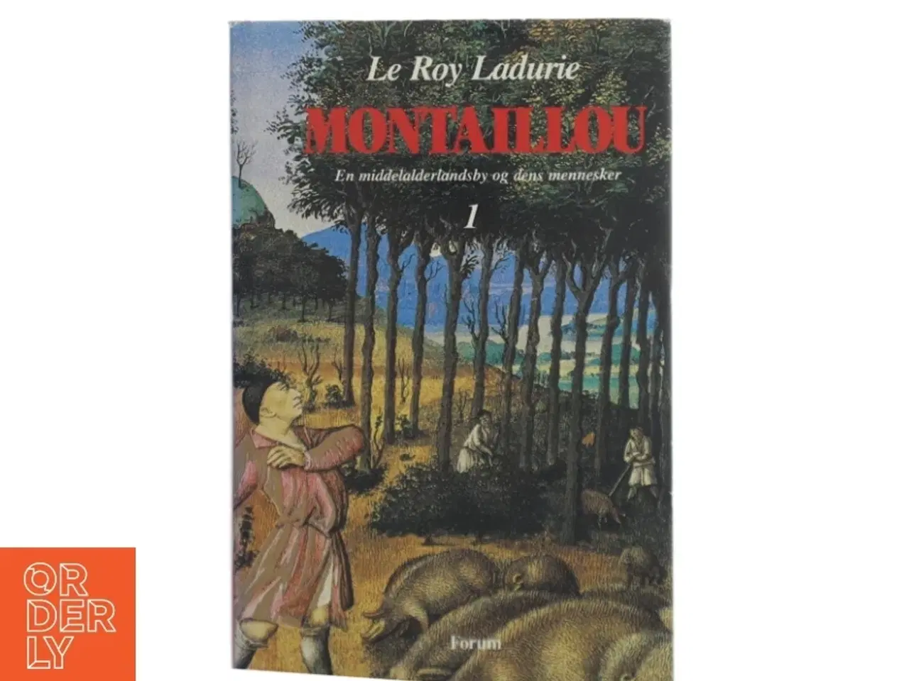 Billede 1 - Montaillou (Bind 1) af Le Roy Ladurie (Bog)