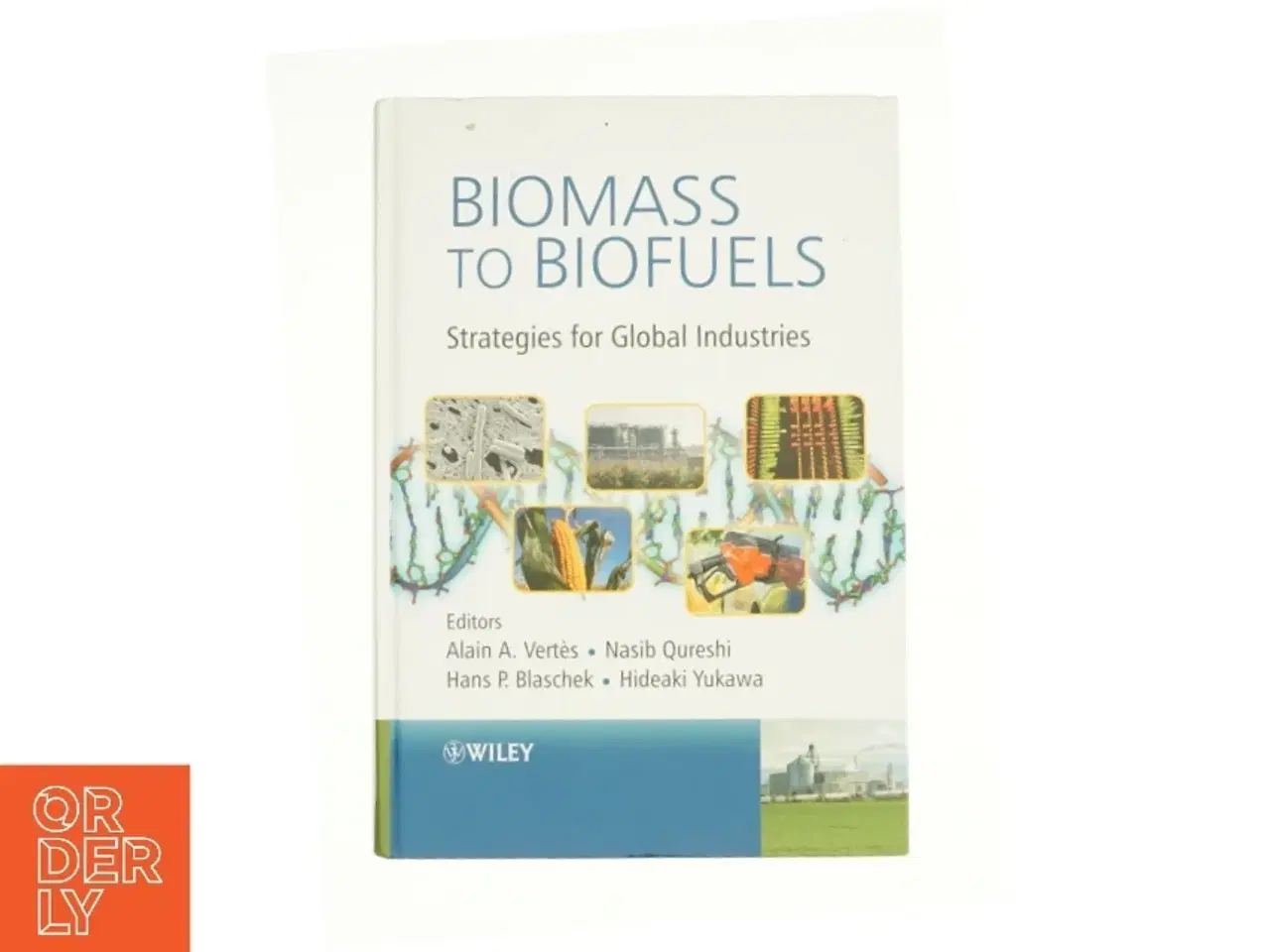 Billede 1 - Biomass to Biofuels: Strategies for Global Industries - 1st Edition (eBook) af Vertes, Alain / Qureshi, Nasib / Yukawa, Hideaki (Bog)