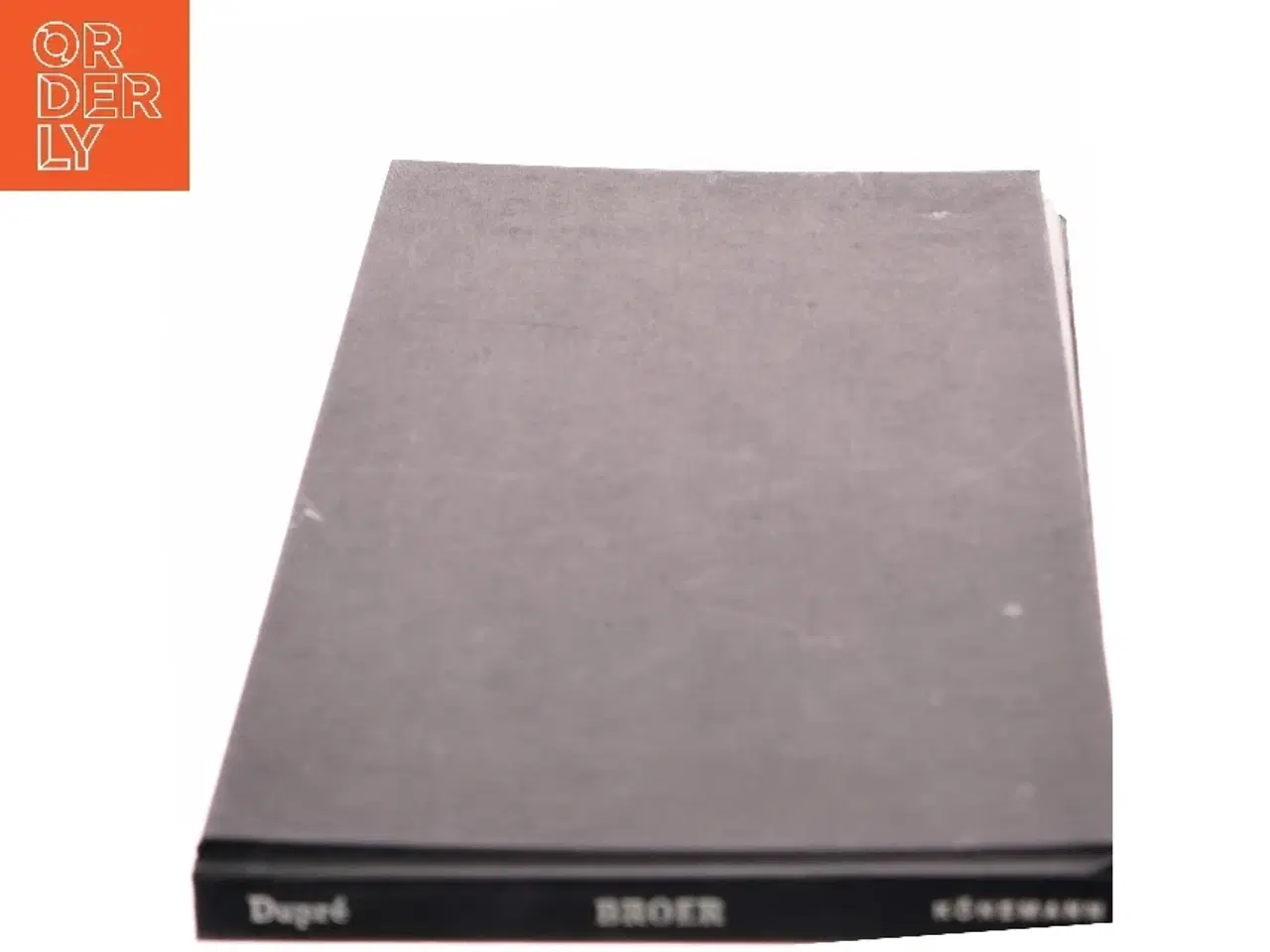 Billede 2 - BROER af Dupré (Bog)