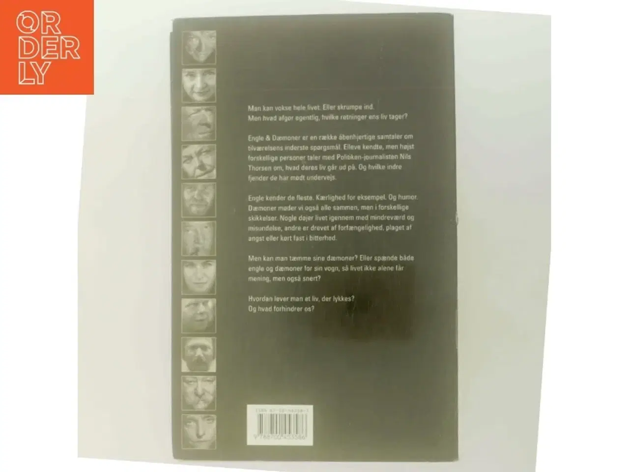 Billede 3 - Engle & dæmoner : elleve samtaler om hvordan et liv kan lykkes og slå fejl af Nils Thorsen (Bog)