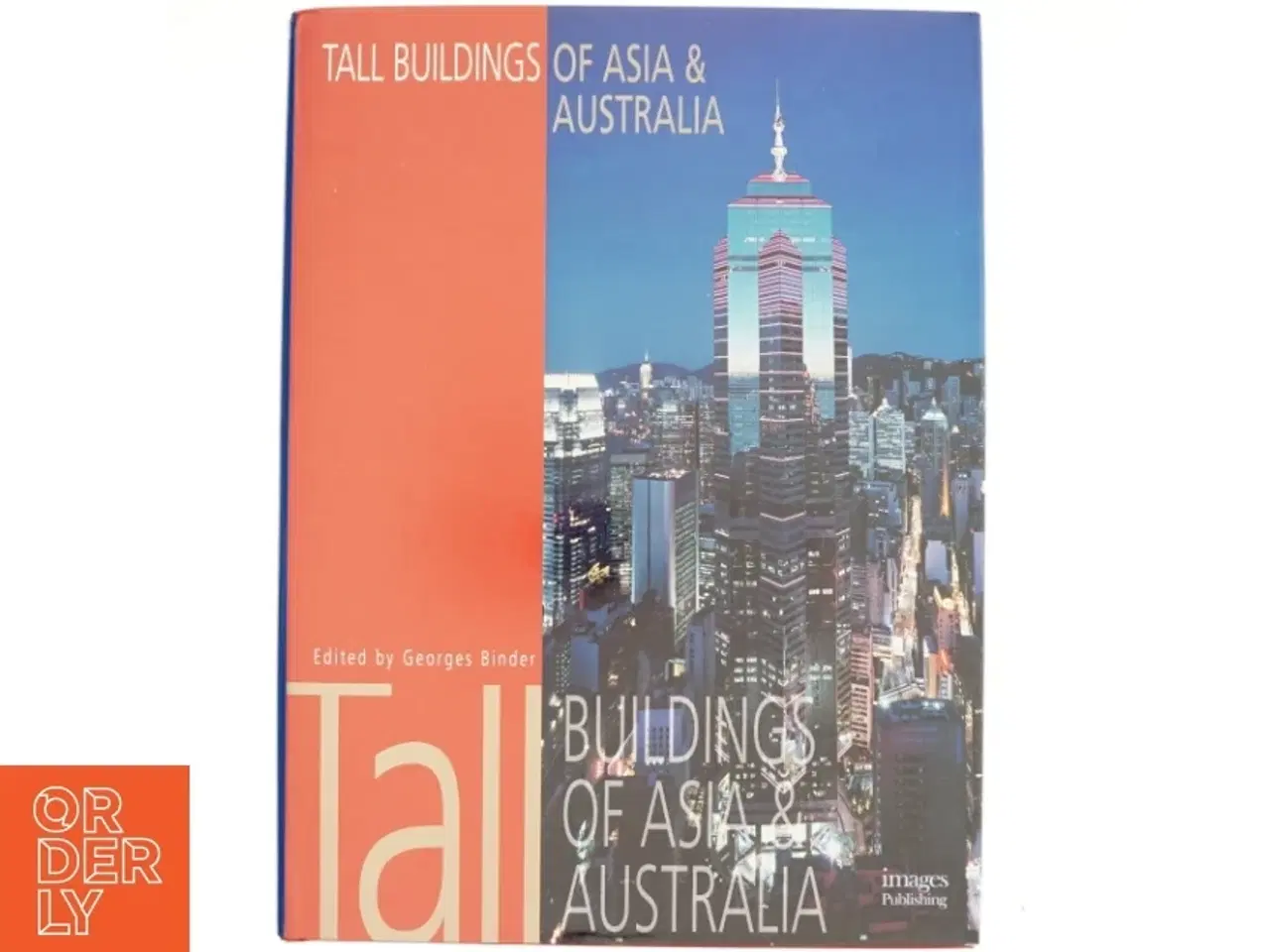 Billede 1 - Tall Buildings of Asia and Australia af Georges Binder, The Images Publishing Group (Bog)