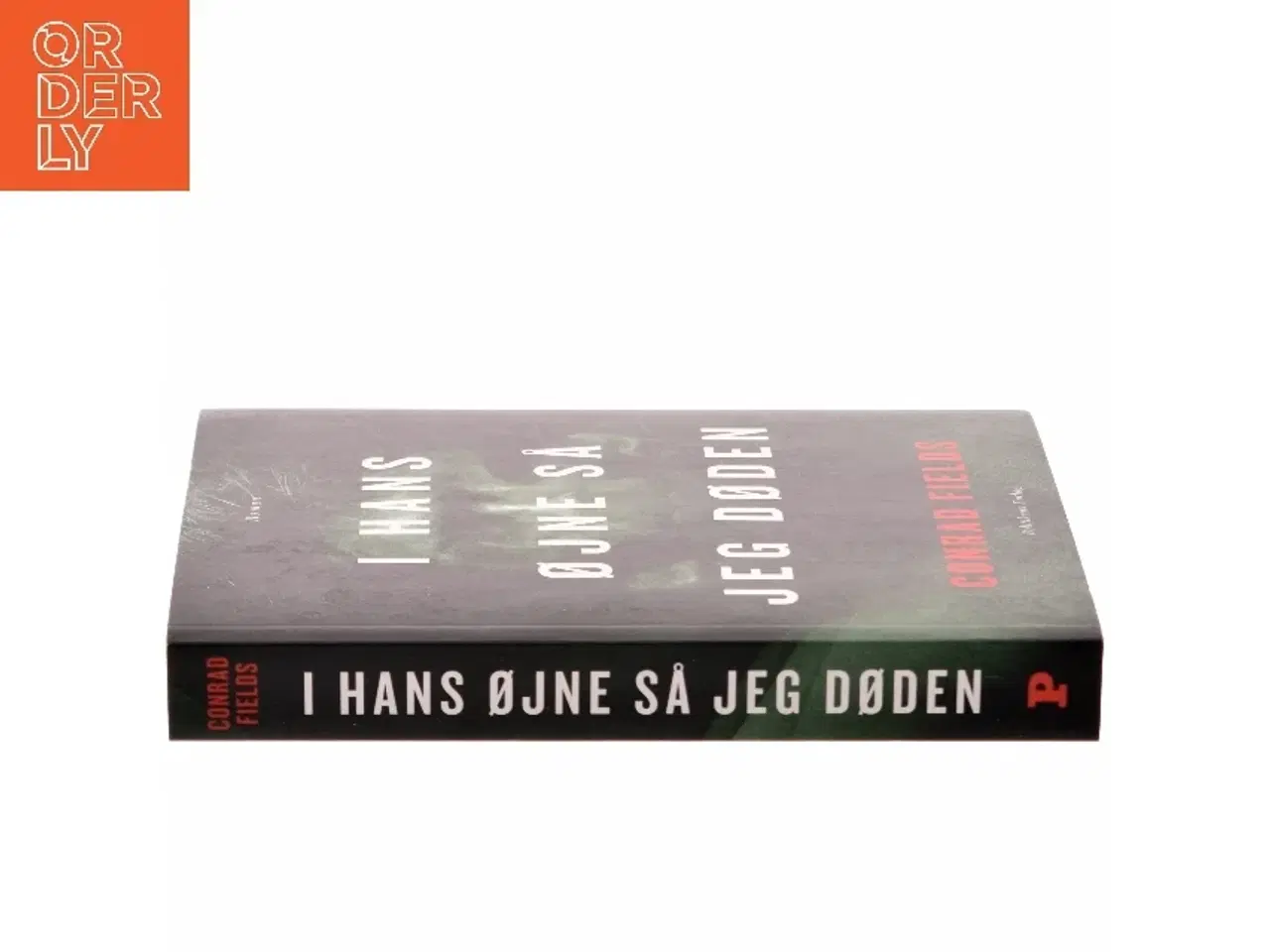 Billede 2 - I hans øjne så jeg døden : roman af Conrad Fields (f. 1970) (Bog)