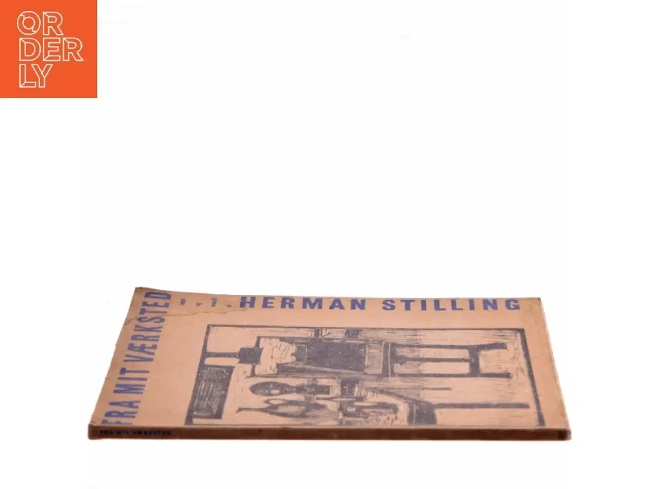 Billede 2 - Fra mit værksted af Herman Stilling (Bog)