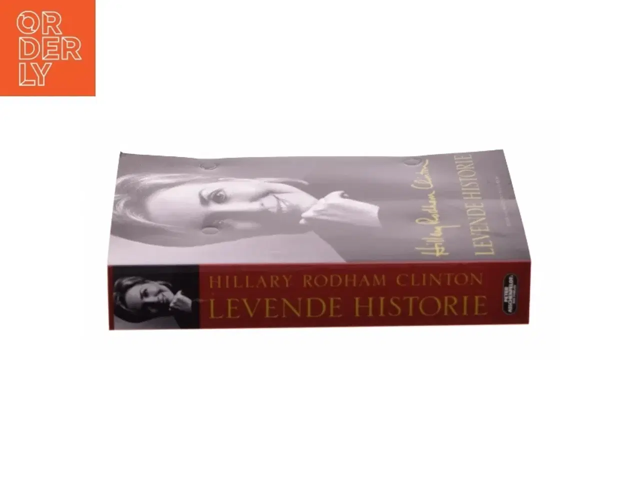 Billede 2 - Levende historie af Hillary Rodham Clinton (Bog)